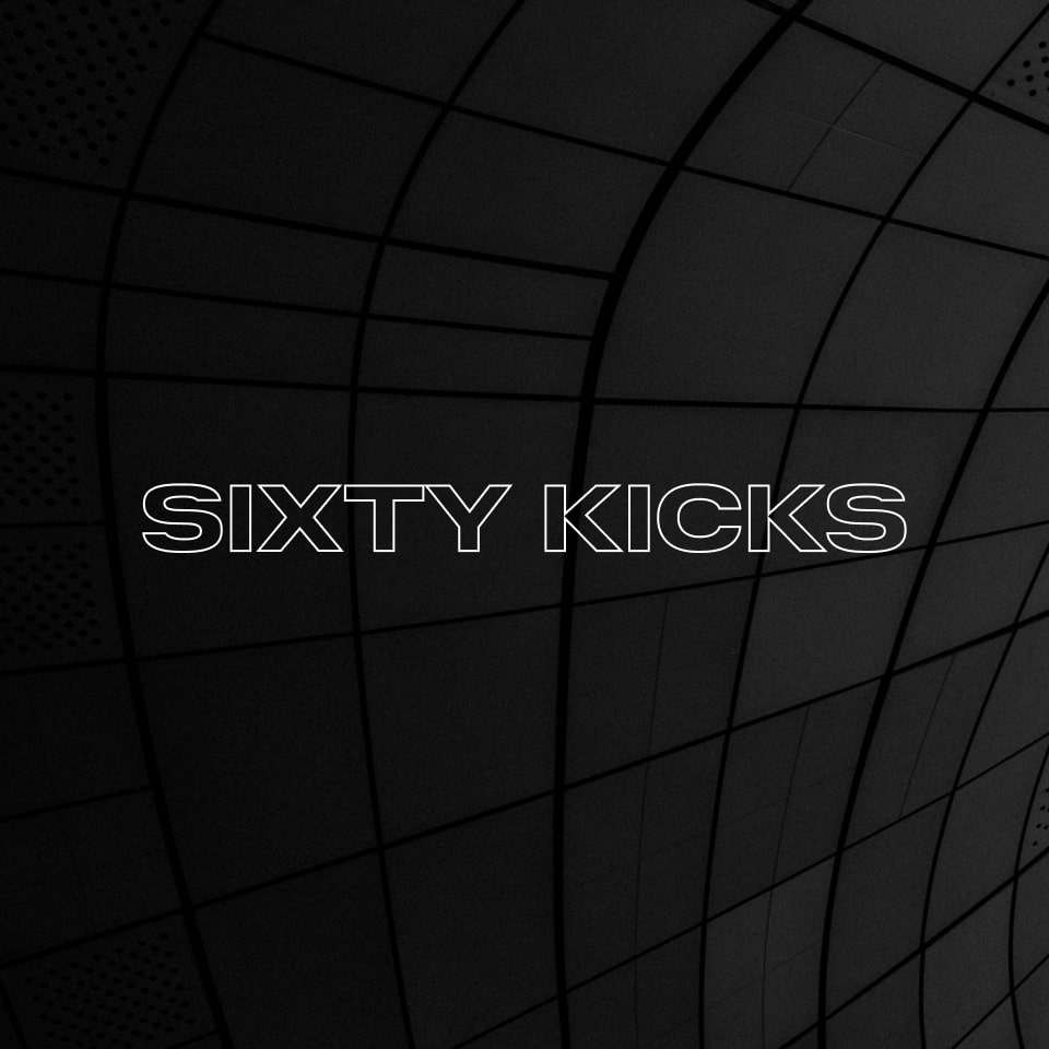 Sixty Kicks | DJ Hyperactive